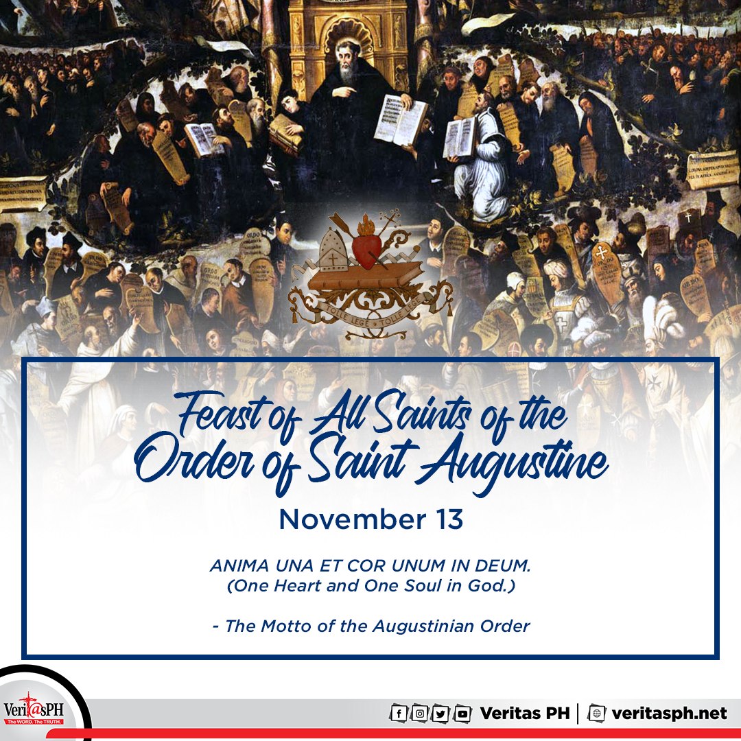 𝐍𝐨𝐯𝐞𝐦𝐛𝐞𝐫 𝟏𝟑 • 𝐀𝐋𝐋 𝐒𝐀𝐈𝐍𝐓𝐒 𝐎𝐅 𝐓𝐇𝐄 𝐎𝐑𝐃𝐄𝐑 𝐎𝐅 𝐒𝐀𝐈𝐍𝐓 𝐀𝐔𝐆𝐔𝐒𝐓𝐈𝐍𝐄, 𝐅𝐞𝐚𝐬𝐭 - VeritasPH